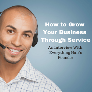 How to Grow Your Business Through Service